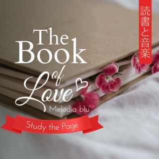 The Book of Love:読書と音楽 - Study the Page