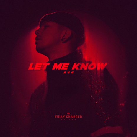 Let Me Know | Boomplay Music