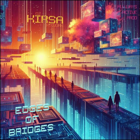 Edges Of Bridges | Boomplay Music