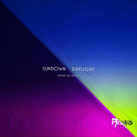 Sundown, Daylight ft. EP1C | Boomplay Music