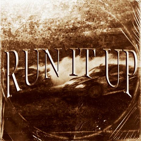 Run It Up | Boomplay Music