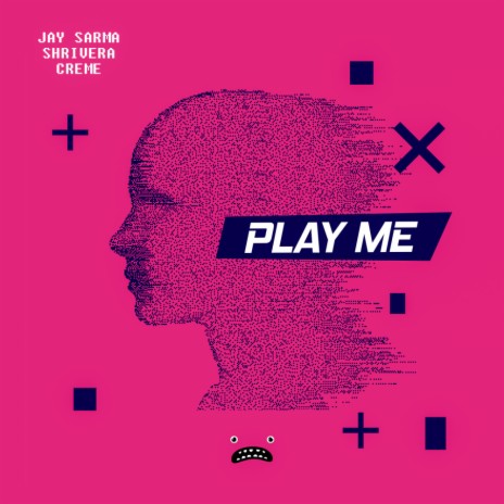 Play Me (Instrumental Mix) ft. Shrivera & CRÈME