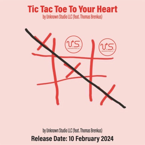 Tic Tac Toe To Your Heart ft. Thomas Brenkus