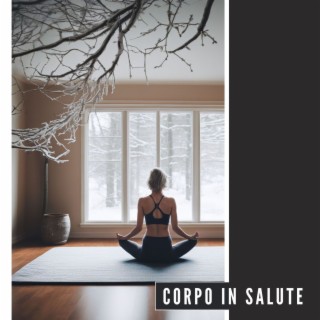 Corpo in Salute: Musica per Yoga e Pilates