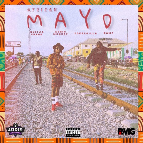 Africkan MAYD ft. Muyiwa Frank, DAMY & YokeeGilla | Boomplay Music