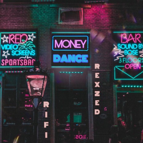 Money Dance ft. Rifi | Boomplay Music