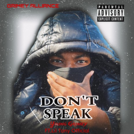 Don't Speak ft. Lil Tony Official