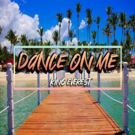 Dance on Me | Boomplay Music