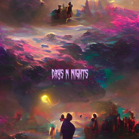 Days N Nights | Boomplay Music