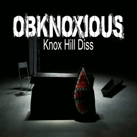 ObKnoxious (Knox Hill Diss) | Boomplay Music