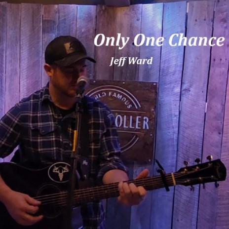 Only One Chance | Boomplay Music