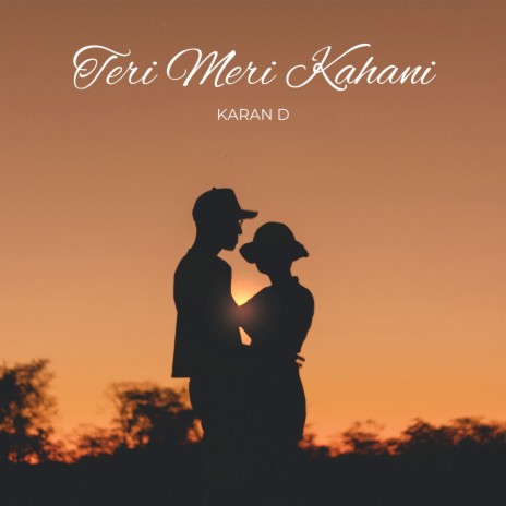 Teri Meri Kahani | Boomplay Music