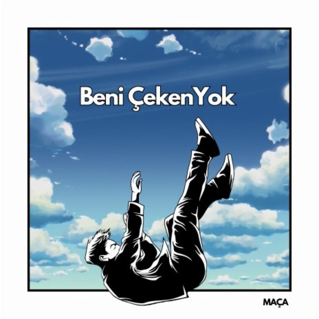 Beni Çeken Yok | Boomplay Music