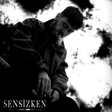 sensizken | Boomplay Music