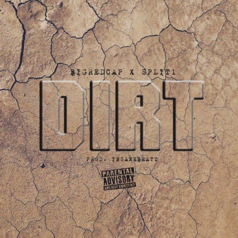 Dirt ft. bigredcap | Boomplay Music