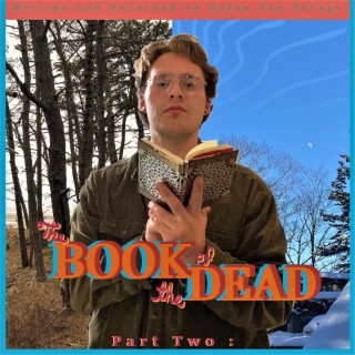 The Book of the Dead: Part Two