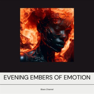 Evening Embers of Emotion