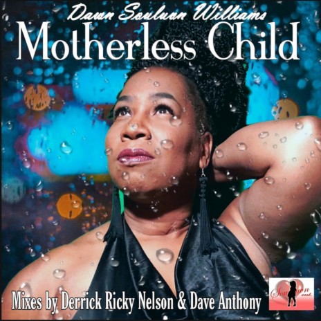 Motherless Child (Dave Anthony Remix)