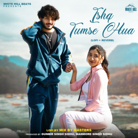 Ishq Tumse Hua (Lofi + Reverb) ft. Ayaaz Khaan | Boomplay Music