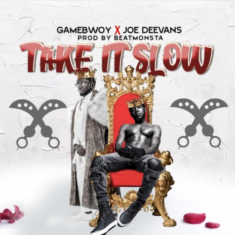 Take It Slow ft. Joe deevans | Boomplay Music