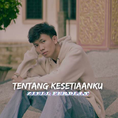 Tentang Kesetiaanku | Boomplay Music