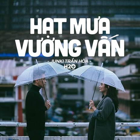 Hạt Mưa Vương Vấn (Lofi Ver.) ft. Junki Trần Hòa | Boomplay Music