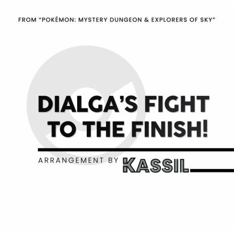 Dialga's Fight to the Finish! (From Pokémon: Mystery Dungeon) | Boomplay Music