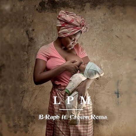 LPM (feat. Crown Rema) | Boomplay Music