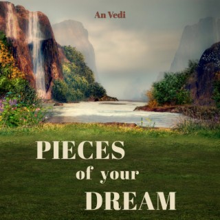 Pieces of Your Dream