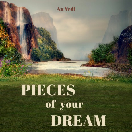 Pieces of Your Dream | Boomplay Music