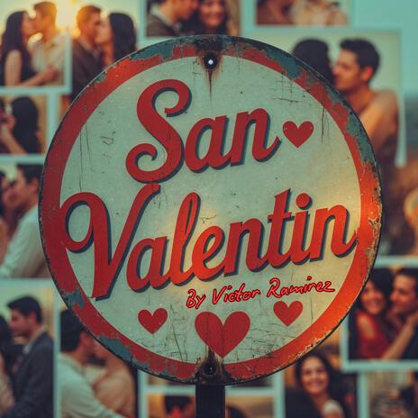 San Valentin | Boomplay Music