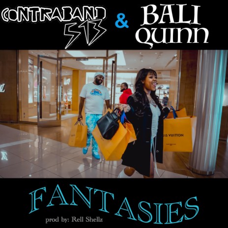Fantasies ft. Bali Quinn | Boomplay Music