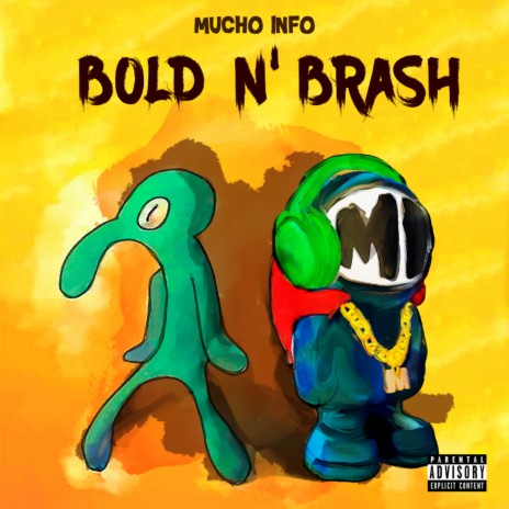 Bold n Brash | Boomplay Music