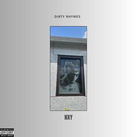 DIRTY RHYMES | Boomplay Music