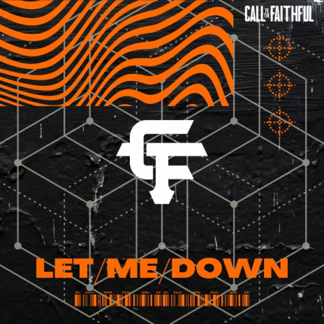 LET ME DOWN | Boomplay Music
