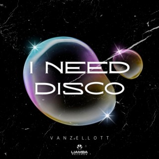 I Need Disco