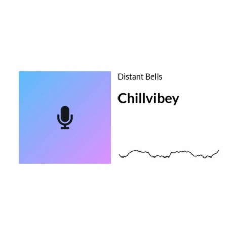 Distant Bells | Boomplay Music