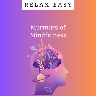 Murmurs of Mindfulness