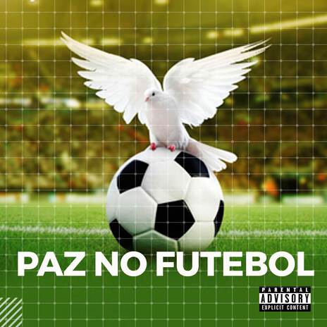 Rap da Paz no Futebol | Boomplay Music