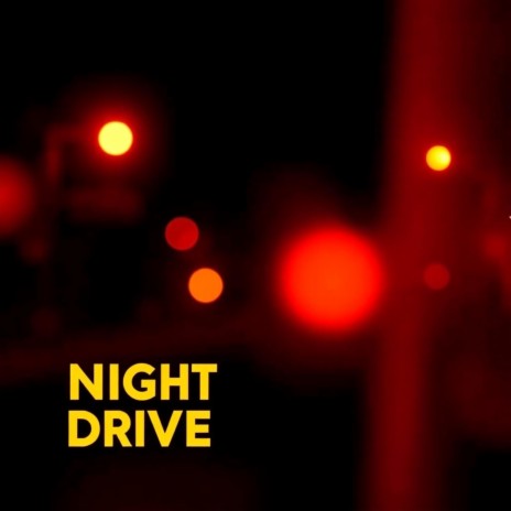 Night Drive | Boomplay Music