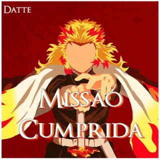 Missão Cumprida | Rengoku