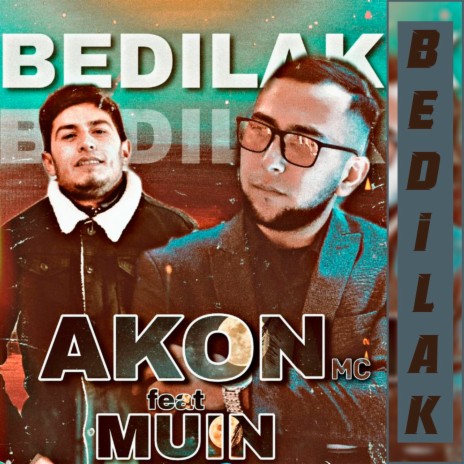 Bedilak ft. Muin | Boomplay Music