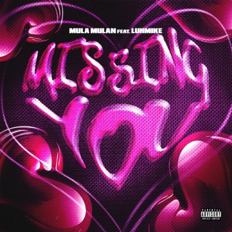 Missing You ft. Luhmike Nf | Boomplay Music