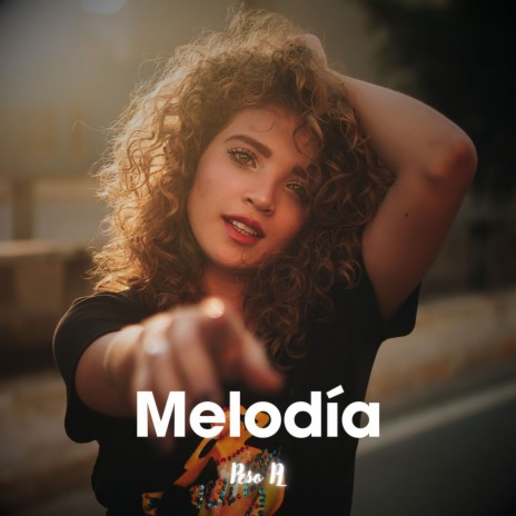 Melodía | Boomplay Music