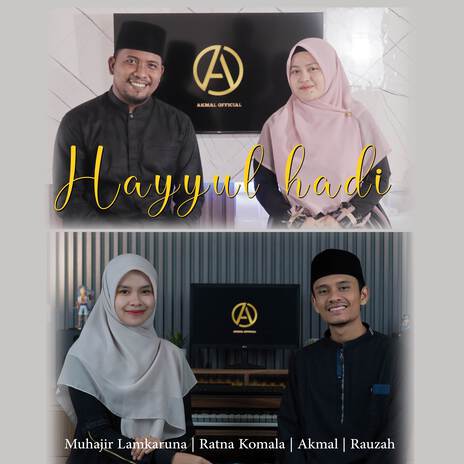 Hayyul Hadi ft. Muhajir Lamkaruna, Rauzah & Ratna Komala | Boomplay Music