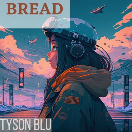 Bread | Boomplay Music