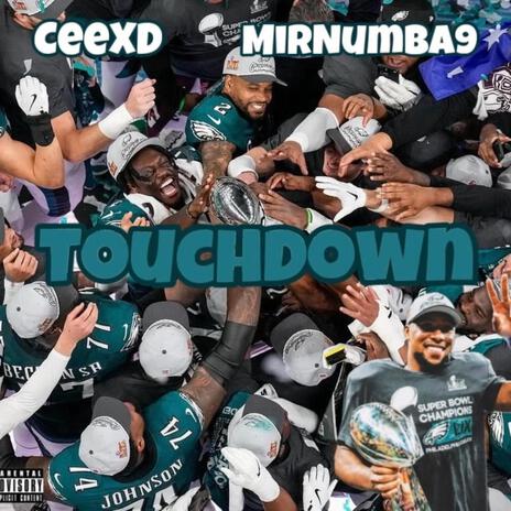 Touchdown ft. MirNumba9 | Boomplay Music