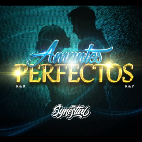 Amantes perfectos ft. Mr. ACM | Boomplay Music