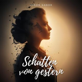 Schatten von gestern lyrics | Boomplay Music