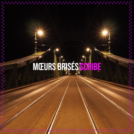 Mœurs Brisés | Boomplay Music